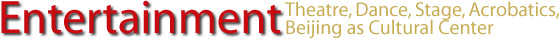 Entertainment - theatre, dance, stage, acrobatics...